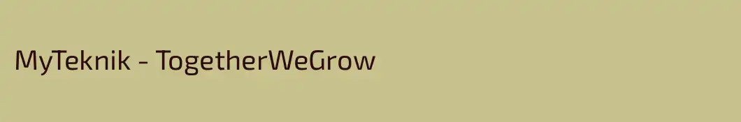 MyTeknik - TogetherWeGrow